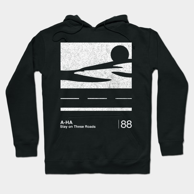 Stay On These Roads / Minimalist Graphic Fan Artwork Design Hoodie by saudade